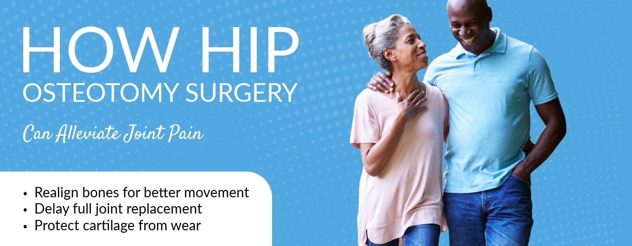 How Hip Osteotomy Surgery Can Alleviate Joint Pain
